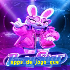 apps de jogo que ganha dinheiro